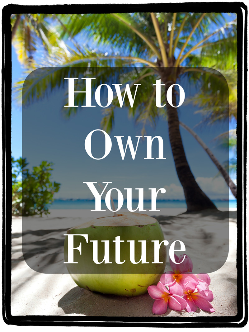 Own your Future