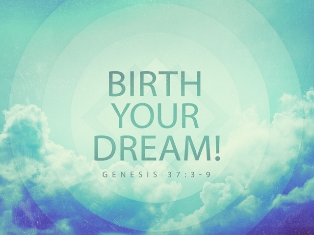 Birthing Your Dreams