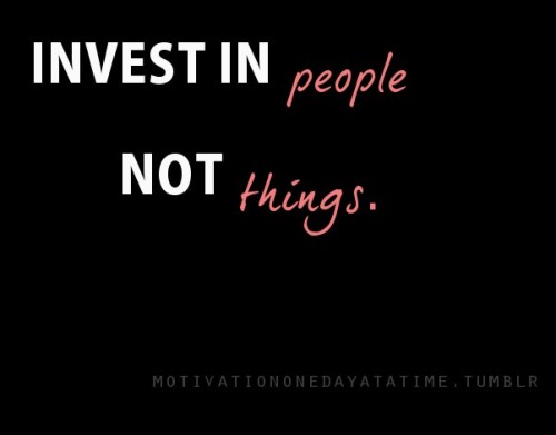 Invest in People Not Widgets